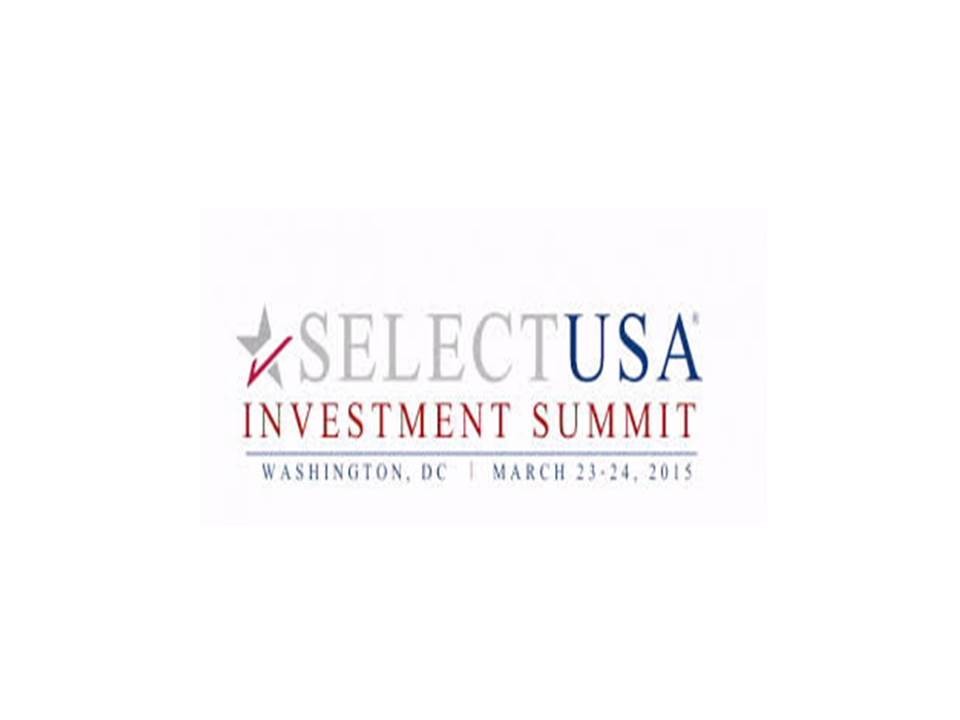 Бизнес инвестиционен форум 2015 SelectUSA – 23-24 Март 2015г, Вашингтон
