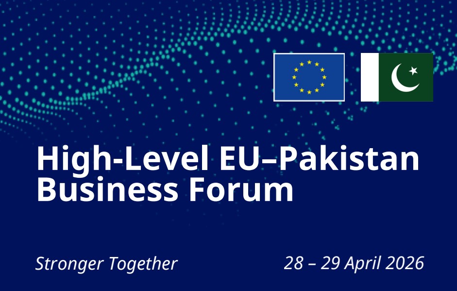 Бизнес форум ЕС–Пакистан: Информационна сесия за компании от Централна, Източна, Южна и Западна Европа